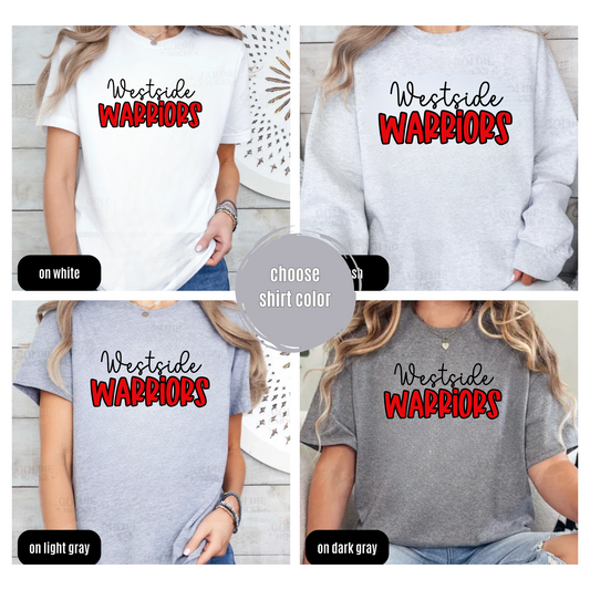 Westside Warriors (select shirt color)